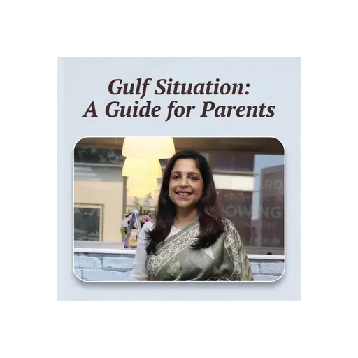 Gulf Situation : A guide For Parents | SMART TALK