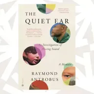 In his memoir, poet Raymond Antrobus writes of 'deaf gain' instead of hearing loss