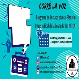 Corre la Voz espacio de la intersindical costa de oro