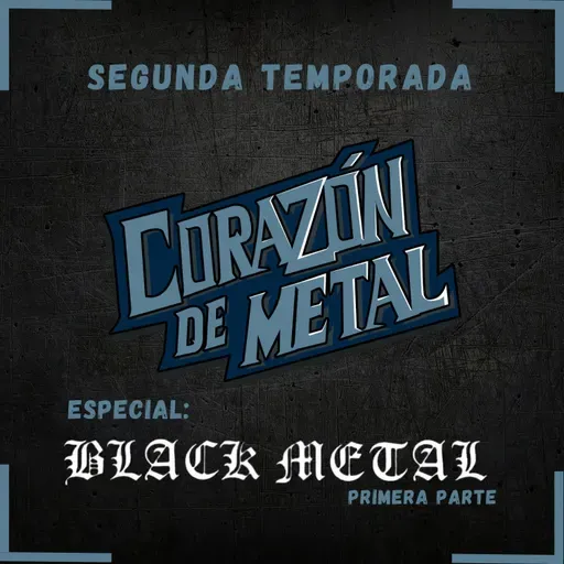 T.2 Ep.1 BLACK METAL PT. I