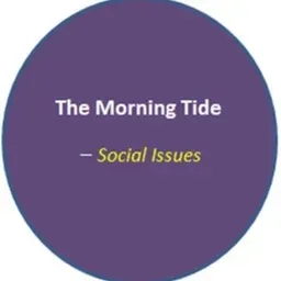 The Morning Tide_Social Issues