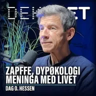#156 - Dag O. Hessen | Zapffe, Arne Næss, Dypøkologi, Tilværelsens meningsløshet