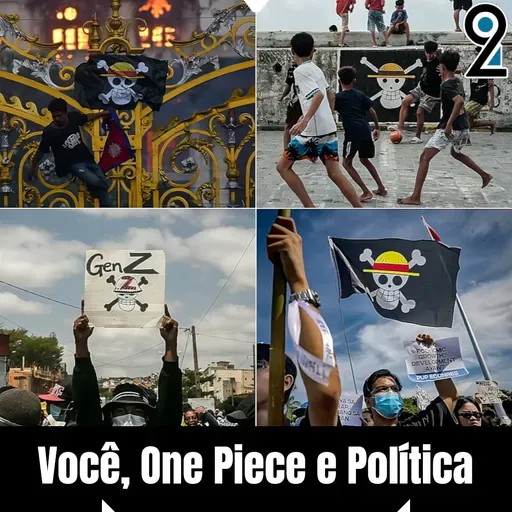 Mangá² #370 – Você, One Piece e política