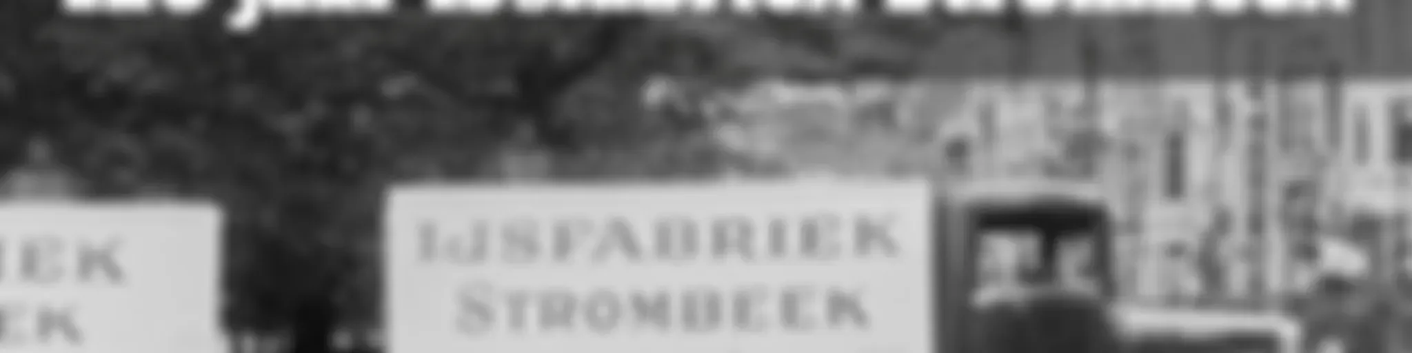 120 jaar IJsfabriek Strombeek