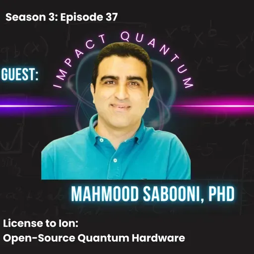License to Ion – Open-Source Quantum Hardware