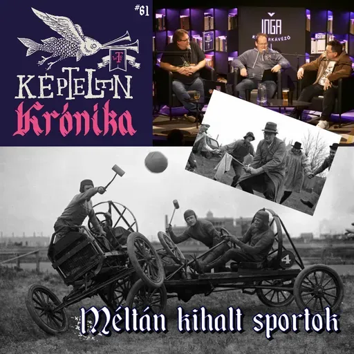 KK #61 (LIVE) – Méltán kihalt sportok