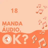 Manda áudio 18