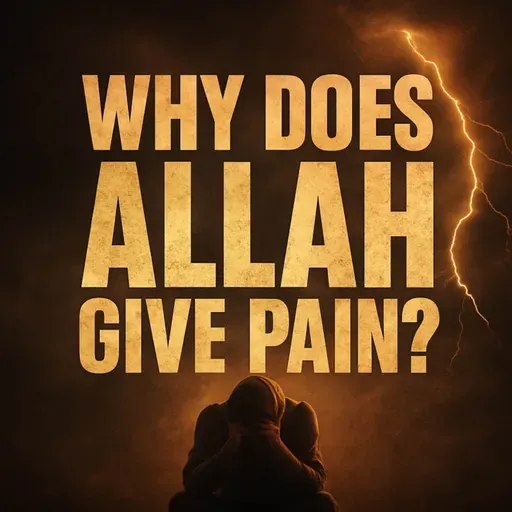 Why Does Allah Give Pain? | Dr Israr Ahmed