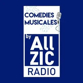 Allzic Radio COMEDIES MUSICALES
