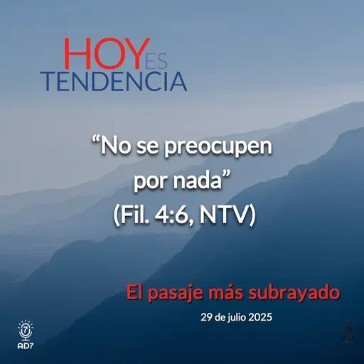 El pasaje más subrayado ~ Devocional de Jóvenes ~ 29 de julio 2025