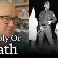 655. The Ku Klux Klan: Terror in the South (Part 2)