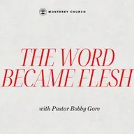 The Word Became Flesh