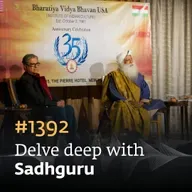 #1392  - Deepak Chopra in Conversation with Sadhguru