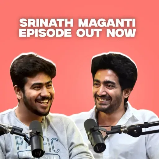 SRINATH MAGANTI ON IRON MAN, EGO, SANDEEP REDDY VANGA & MORE | EP #123