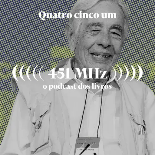 #177 O poeta jardineiro — Leonardo Fróes