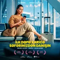 İlk dəfə xaricə səfərinizdən danışın 10.04.2026