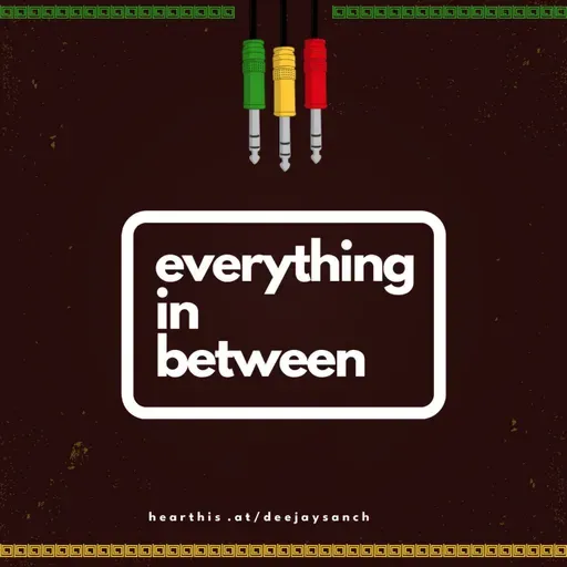 Deejay Sanch - Everything In Between 33