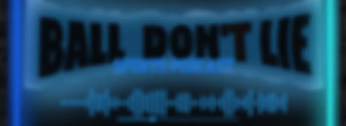 Ball Don’t Lie