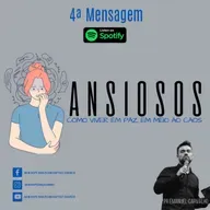 04-Ansiosos, como viver em Paz em meio ao Caos. 18 Junho 2023