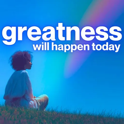 Greatness Will Happen for You Today | Morning Meditation