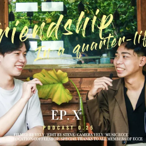 #10 How is friendship different at the quarter-life?