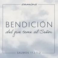Oración 17 de julio (Bendición del que teme al Señor)