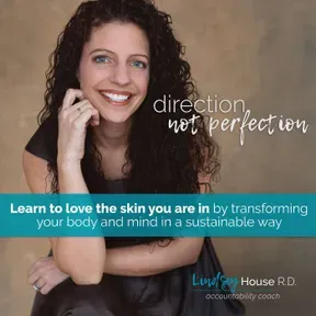 Direction Not Perfection - with Lindsey House