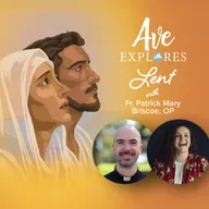 2nd Week of Lent: Friendship at the Cross with Fr. Jeronimo Espinosa and Ali Hoffman