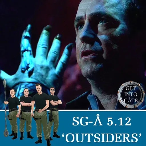 Episode 302: Outsiders (SG-A 5.12)