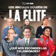 ¿HIJOS SECRETOS?: Los parentescos más extraños de la élite - Ep. 588