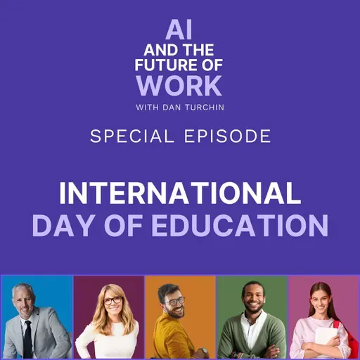 AI and Education: How Artificial Intelligence Is Transforming Learning (International Day of Education Special Episode)