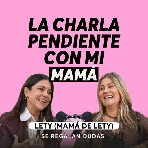 Amar también es dejar ser | Lety (Mamá de Lety) | Episodio 656