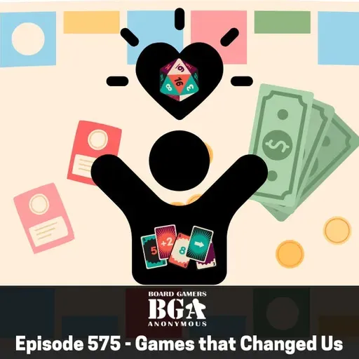Episode 575: The Games That Changed Us Forever