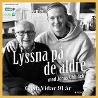 51. Vidar 91 år – Om barndomens trygghet i skogen, det lilla torpet i Jämtland, att förfölja militärer i skidspåren, att få ett barn döpt efter sig och betydelsen att få sin historia berättad.