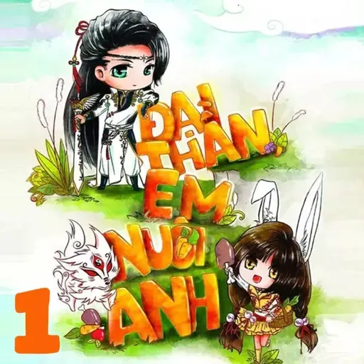 Sách nói Đại Thần Em Nuôi Anh - Thiền Đạm Ngữ | Voiz FM