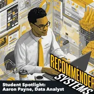 Student Spotlight: Aaron Payne, Data Analyst
