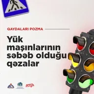 Yük maşınlarının səbəb olduğu qəzalar