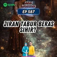 Ep 587: Jiran Tabur Beras Sihir?