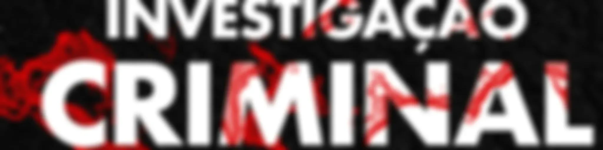 INVESTIGAÇÃO CRIMINAL