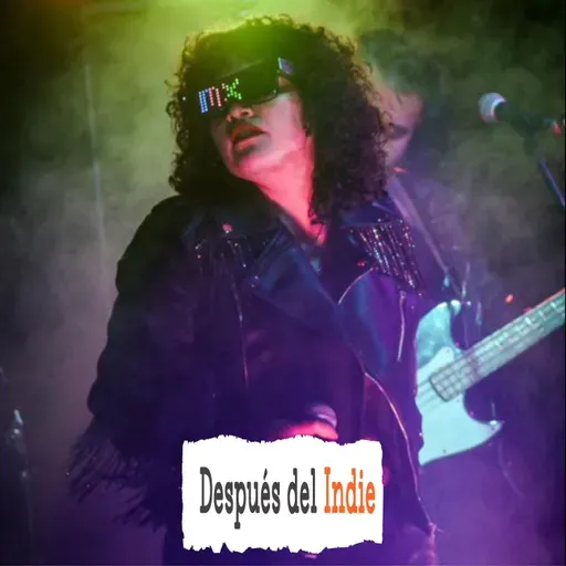 T2 - Episodio 6: BizeMx (Después del Indie)