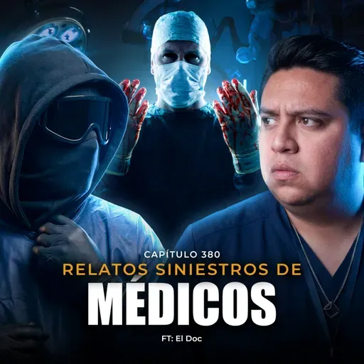 El lado PARANORMAL de los HOSPITALES | Relatos Siniestros de MÉDICOS