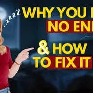 The Real Reason You Have No Energy - and How to Fix It (Tonight) | Clutterbug Podcast #309