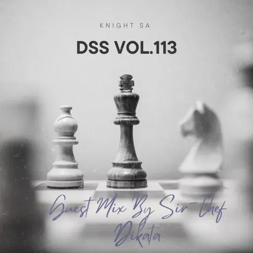 Knight SA - Deeper Soulful Sounds Vol.113 (Hard Times & Music) (Mix A)
