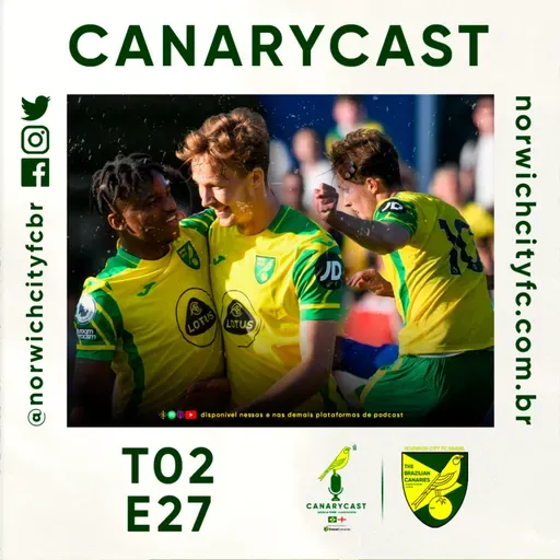 Começou a pré-temporada! - #CanaryCast T02E27
