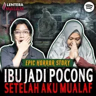 823 IBUKU JADI POCONG!!, SATU KAMPUNG MELIHAT DIA GENTAYANGAN!!!