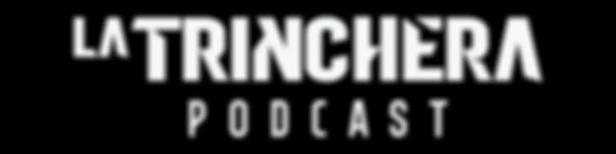 LA TRINCHERA 