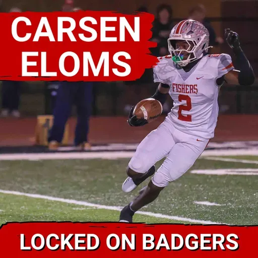 CARSEN ELOMS joins the SHOW! Wisconsin Badgers 2026 COMMIT talks NSD and the his SENIOR season!