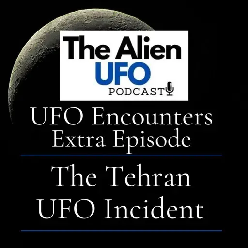 The Tehran UFO Incident
