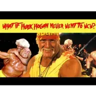What if Hulk Hogan Never Went to WCW?