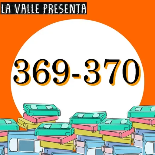 Películas N° 369 y 370